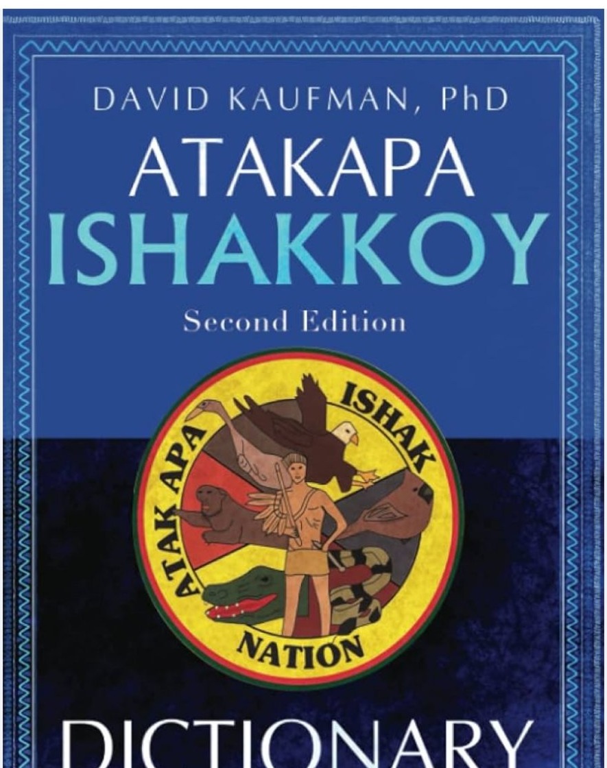 Atakapa Ishakkoy Dictionary, Second Edition
